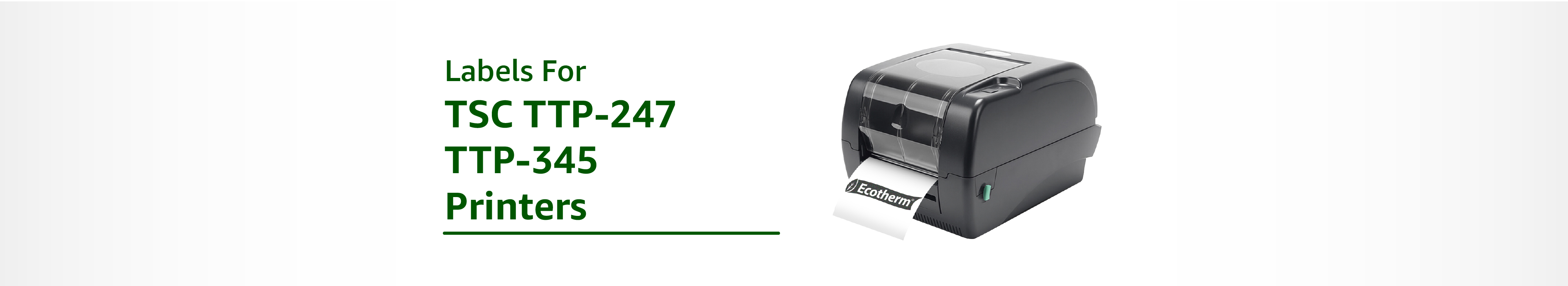 The Best Labels TSC TTP247, TTP345 Printers