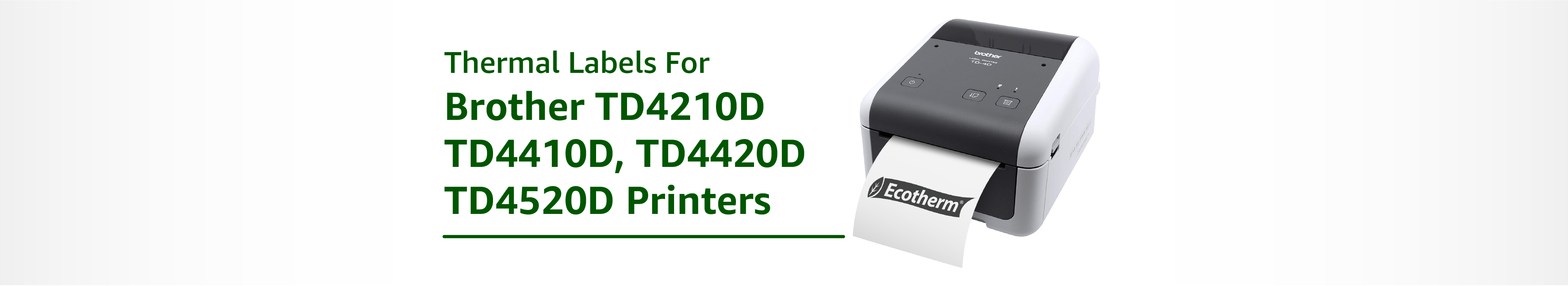 The Best Labels for Brother TD4210D, 4410D, 4420D, 4520D Printers