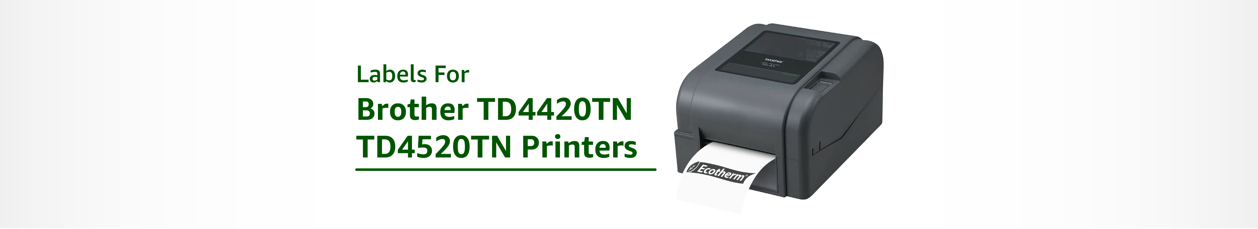 The Best Labels for Brother TD4420TN, TD4520TN Printers