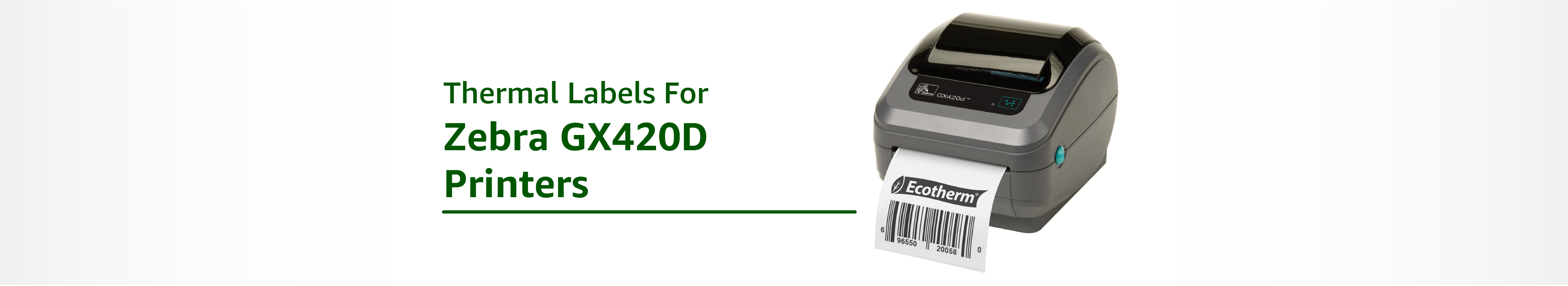 The Best Thermal Labels for Zebra GX420D Printers